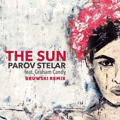 Parov Stelar - The Sun (feat. Graham Candy)  (Gruwski Remix)