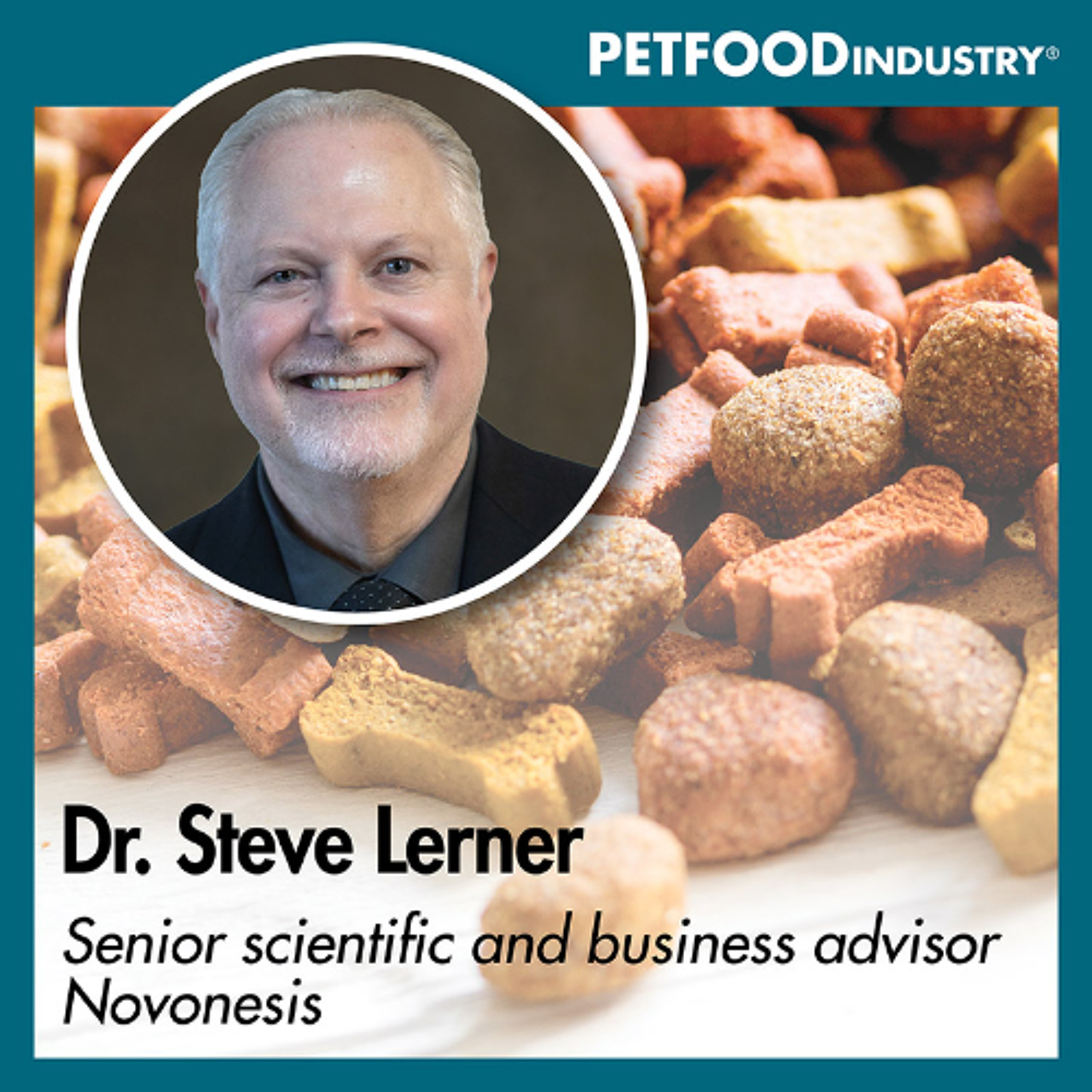 Probiotics in pet food with Dr. Steve Lerner of Novonesis episode artwork