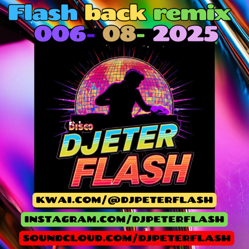 806-DANCE FLASH BACK REMIX 08 DJ PETER FLASH 006-2025