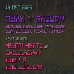 Chillosophy @ Dark n' Groovy - Primetime Set - Brooklyn - 12/13/25