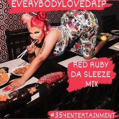 red ruby da sleeze (mix) 4 da lady's