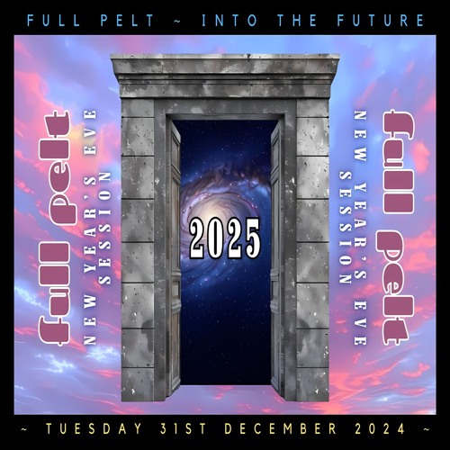 2024-12-31 - Dank Butcher @ Full Pelt - Into The Future (New Year's Eve Session) - Special...