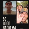 So Good Radio Mix #4