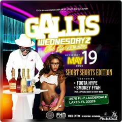 Supa Sound/ Foota Hype  5/21 (Gallis Wednesday)