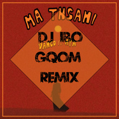 Vanco & Aya - Ma Tnsani (Yalla Habibi) (Dj IBO Gqom Remix)
