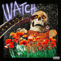 Travis Scott - Watch Ft. Lil Uzi Vert, Kanye West