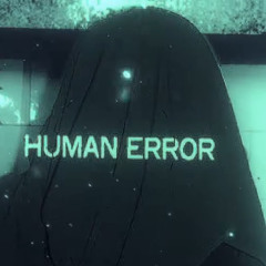Exodia HUMAN ERROR (my fav part)