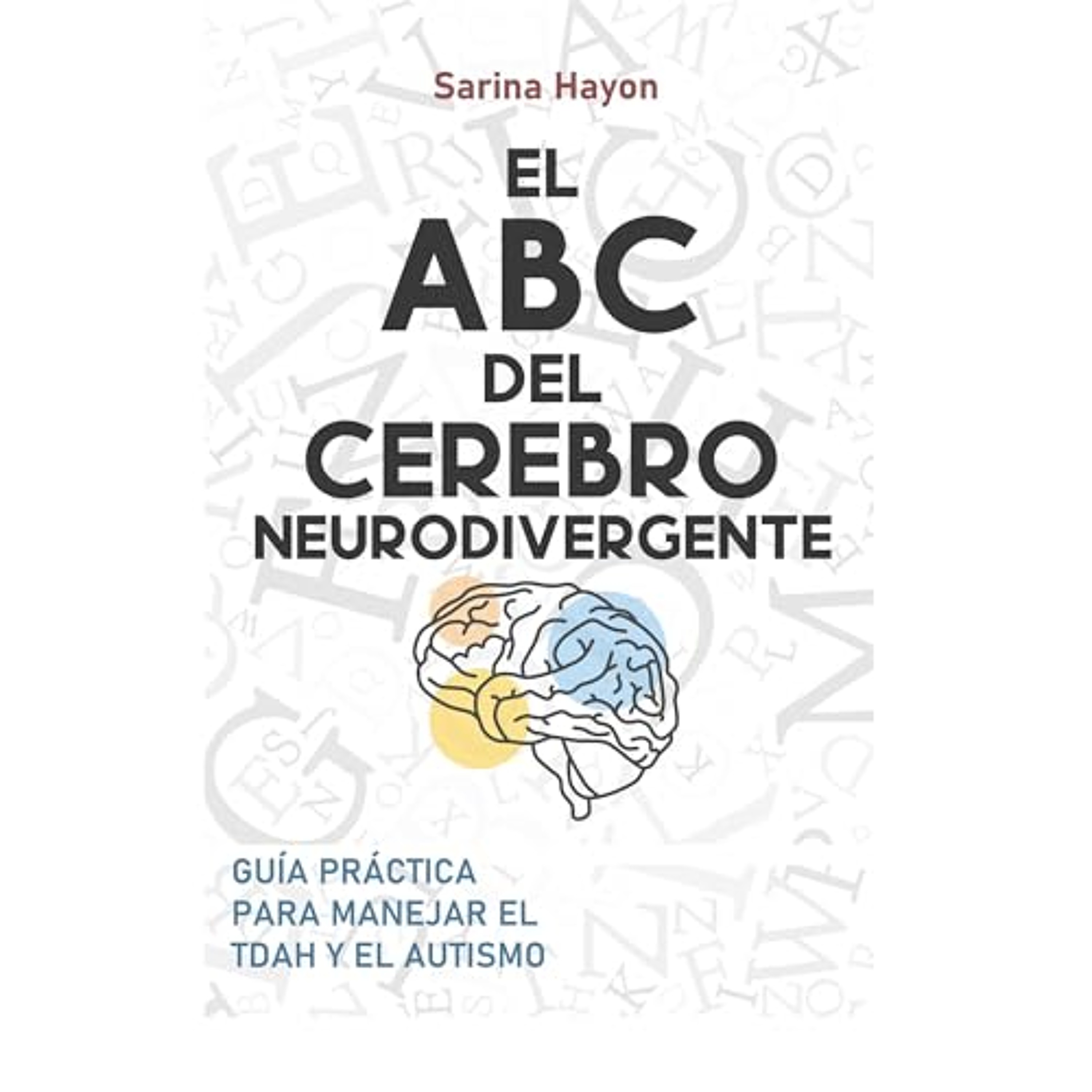 ABC DEL CEREBRO NEURODIVERGENTE (Audiolibro) | Prueba Gratis