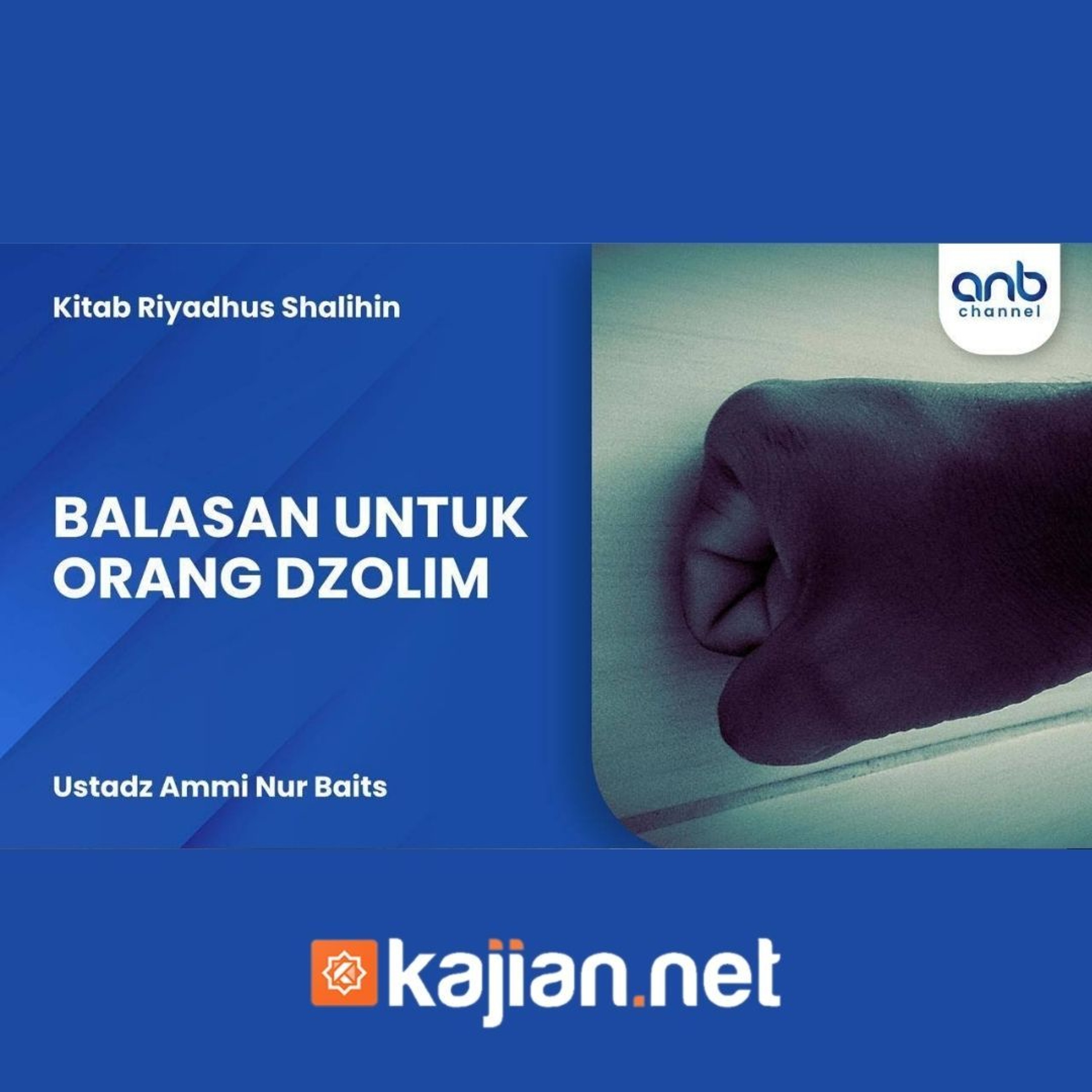 Balasan untuk Orang Dzolim - Ustadz Ammi Nur Baits, B.A. episode artwork