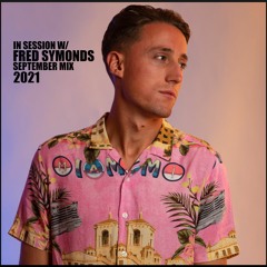 In Session W/ - Fred Symonds - September Mix 2021