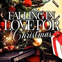 [Read] EBOOK EPUB KINDLE PDF Falling in Love for Christmas by  Breana  Morgen  📂