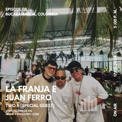 Local Talent 08 - Juan Ferro ft. Two B