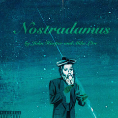 Nostradamus (feat. Mike L!ve)[prod. by mvnitou]