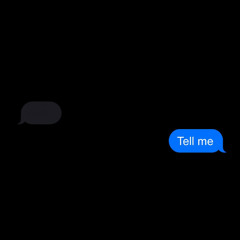 Tell Me