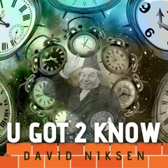 U Got 2 Know