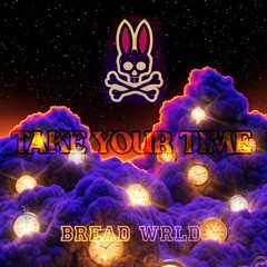 Take Your Time