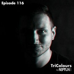 TriColours By Neptun 505 Episode 116 @ Proton Radio