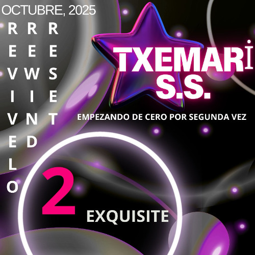 REVIVELO-REWIND-RESET-TXEMARI S.S. - 3.10.25 -EXQUISITE