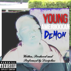Young Amerikkkan Demon