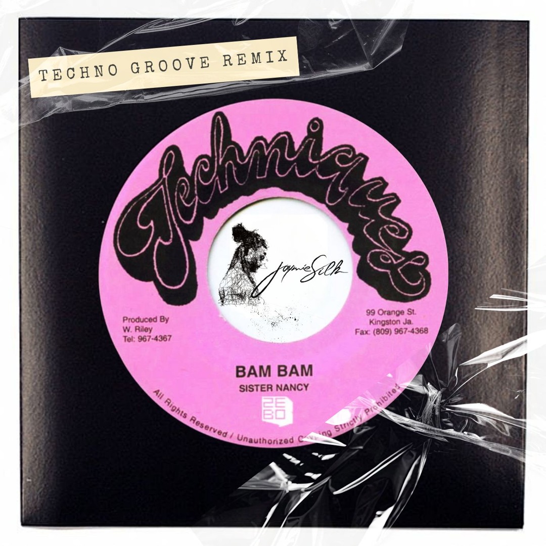 Stream Sister Nancy - Bam Bam (Jaymie Silk Techno Groove Remix) by