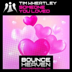 Tim Wheatley - Someone You Loved [Free Download]