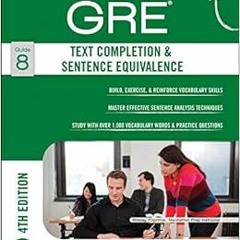 [ACCESS] EBOOK 💝 GRE Text Completion & Sentence Equivalence (Manhattan Prep GRE Stra