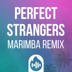 Perfect Strangers (Marimba Remix) Ringtone