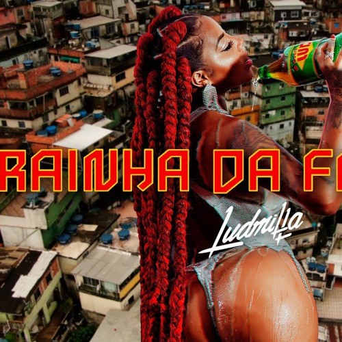 Ludmilla - Rainha Da Favela  (Chopped and Screwed)