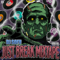 Just Break BBOY Mixtape Vol.10