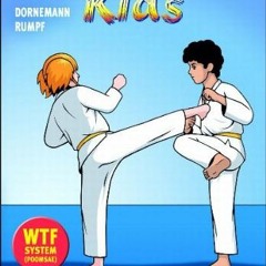 download PDF 📁 Taekwondo Kids: From White Belt to Yellow/Green Belt by  Dornemann &
