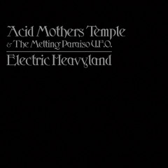 ACID MOTHERS TEMPLE 'Atomic Rotary Grinding God ~ Quicksilver Machine Head' (2025)