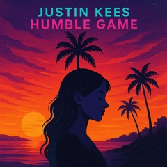 Justin kees - Humble Game