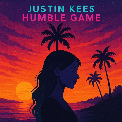 Justin kees - Humble Game