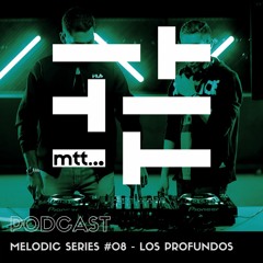 Melodic Series #08 - Los Profundos