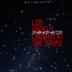 KA$HDAVID - Los Angels Looking At The Stars