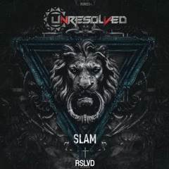 Unresolved - Slam (MDCore's Qasual Uptempo Rekick)