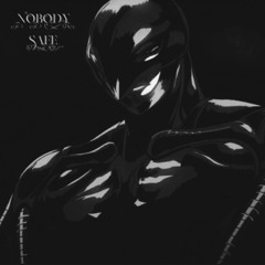 NOBODYSAFE! V.1 (Feat.Trilllmont)