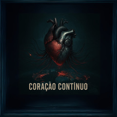 Coração Contínuo
