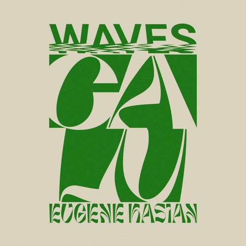 Eugene Kasian – W Λ V E S  C  Λ  L M