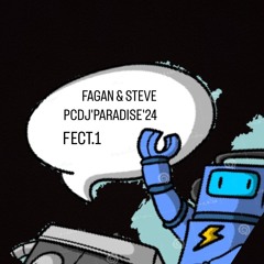 FAGAN & STEVE - PCDJ'PARADISE'24-RIVALS'TUNE