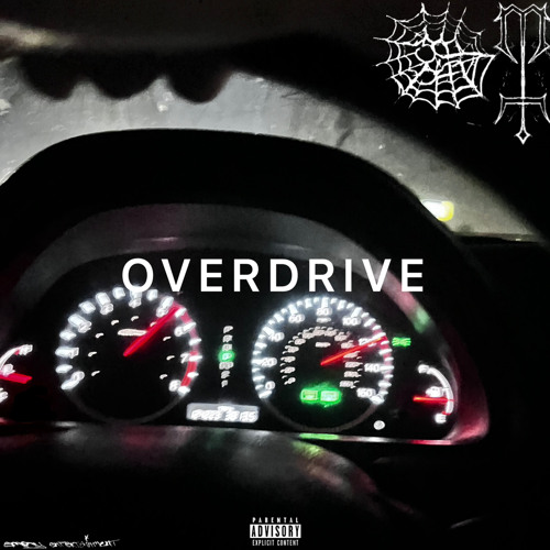 overdrive (prod. feedingheracid)