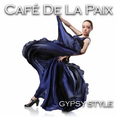 Cafe De La Paix - Gypsy Style