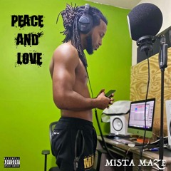 Mista Maze - Peace & Love
