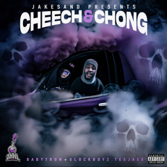 BabyTron & Glockboyz Teejaee - Cheech & Chong (Prod. Jakesand & Rado)