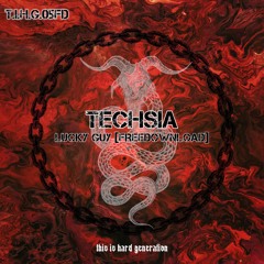 PREMIERE - TECHSIA - Lucky Guy [ FREE DOWNLOAD]