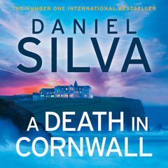 A Death in Cornwall, By Daniel Silva, Read by Edoardo Ballerini