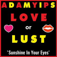 Adam Yips - Sunshine In Your Eyes