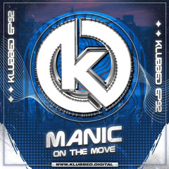 Manic - On The Move - Klubbed