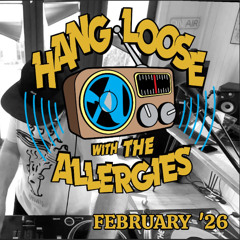 Hang Loose (Feb '26)