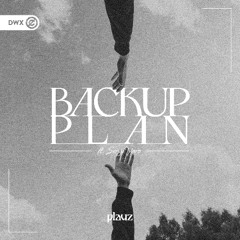 Plauz ft. Sergi Yaro - Backup Plan (DWX Copyright Free)